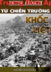 Từ Chiến Trường Khốc Liệt – Peter Arnett