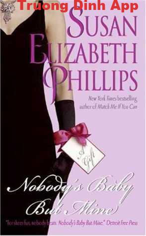 Nobody’s Baby But Mine – Susan Elizabeth Phillips