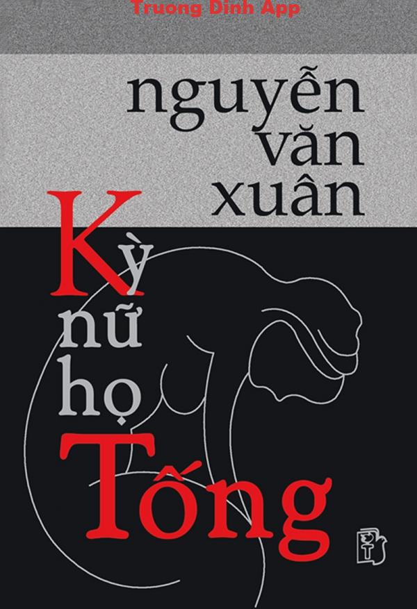 Kỳ Nữ Họ Tống – Nguyễn Văn Xuân