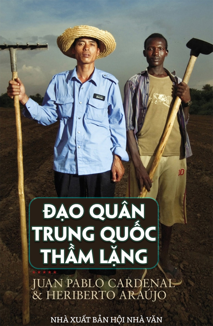 Đạo quân Trung Quốc thầm lặng – Juan Pablo Cardenal & Heriberto Araújo