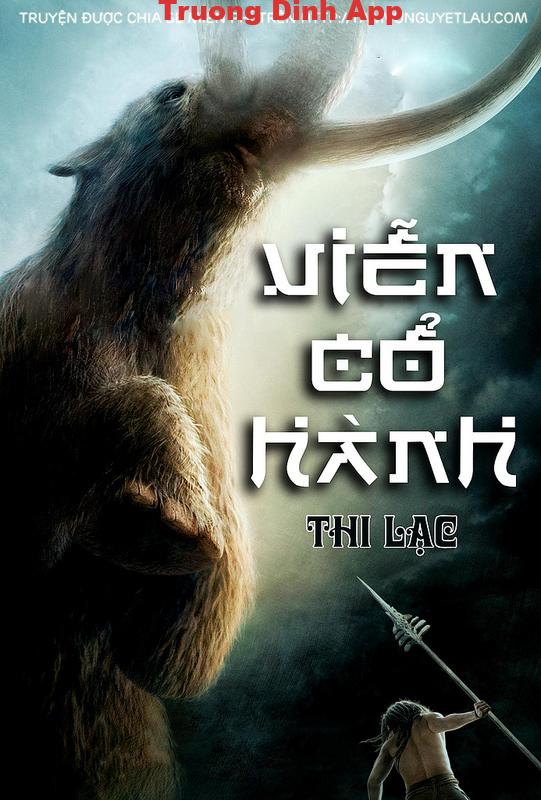 Viễn Cổ Hành – Thi Lạc