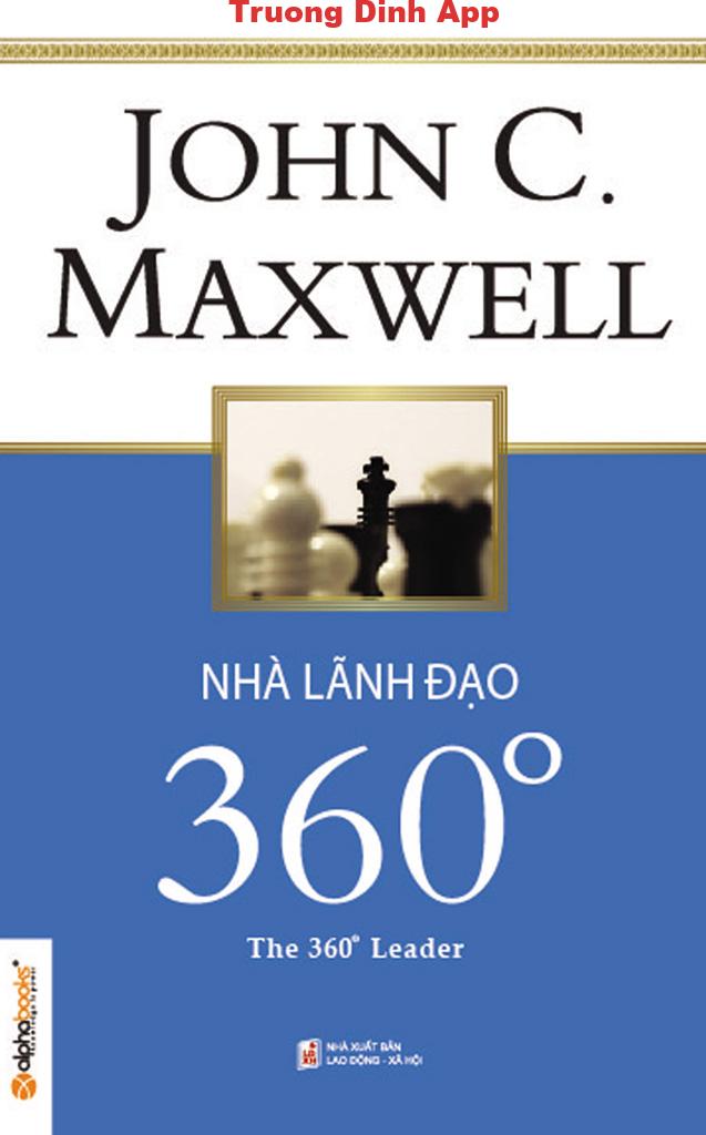 Nhà Lãnh Đạo 360 Độ – John C. Maxwell