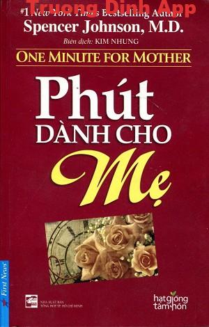 Phút Dành Cho Mẹ – Spencer Johnson.  Sách Nói