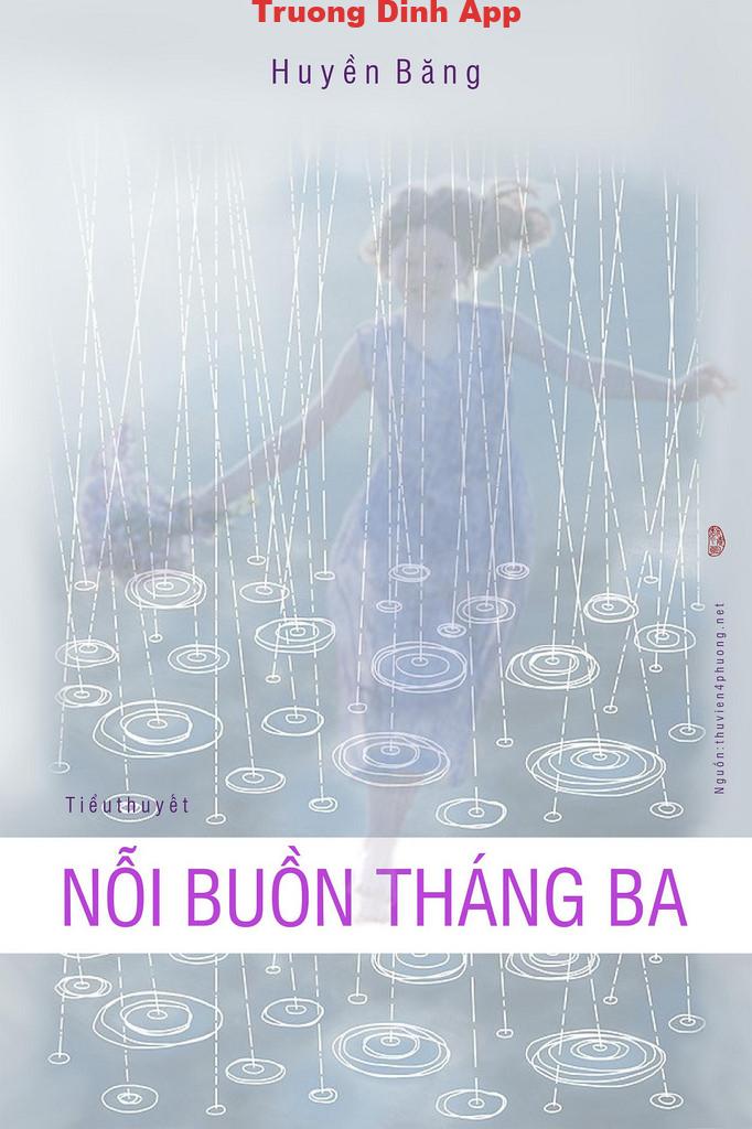 Nỗi Buồn Tháng Ba – Huyền Băng