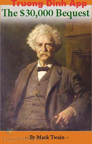 The ,000 Bequest and Other Stories – Mark Twain  Sách Nói