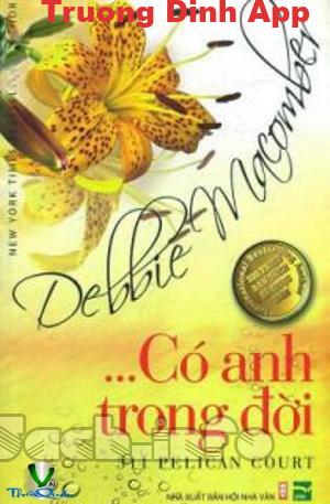 Có Anh Trong Đời – Debbie Macomber