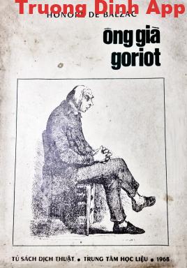 Ông Già Goriot – Honore de Balzac