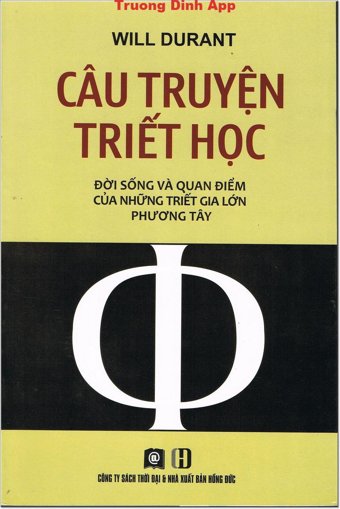 Câu Chuyện Triết Học – Will Durant