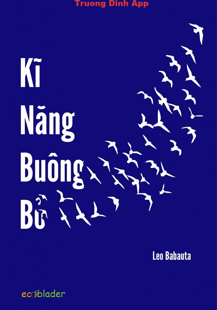 Kỹ Năng Buông Bỏ – Leo Babauta