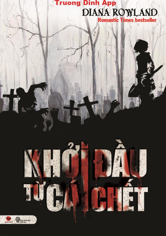 Khởi Đầu Từ Cái Chết – Diana Rowland