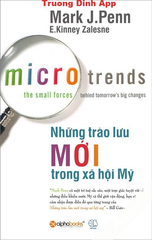 Những Trào Lưu Mới Trong Xã Hội Mỹ – Mark J. Penn & E. Kinney Zalesne