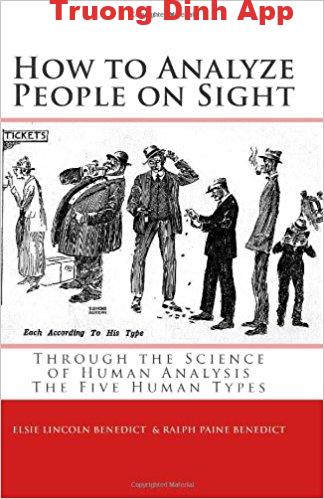 How to Analyze People on Sight Through the Science of Human Analysis: The Five Human Types – Elsie Lincoln Benedict  Sách Nói