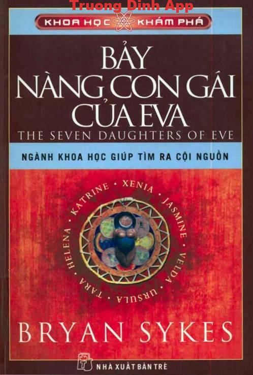 Bảy Nàng Con Gái Của Eva – Bryan Sykes