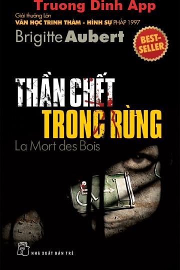 Thần Chết Trong Rừng – Brigitte Aubert