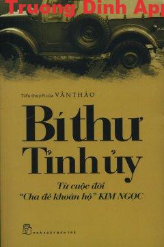 Bí Thư Tỉnh Ủy – Vân Thảo