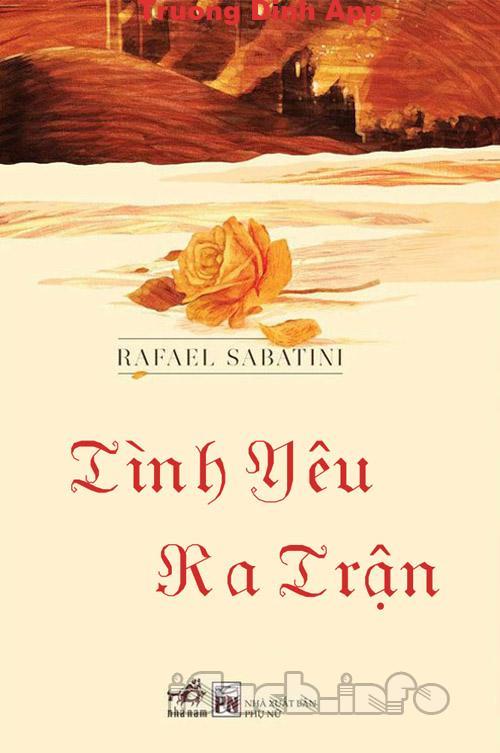 Tình Yêu Ra Trận – Rafael Sabatini