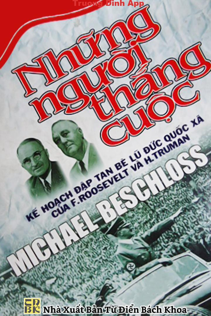 Những Người Thắng Cuộc – Michael Beschloss