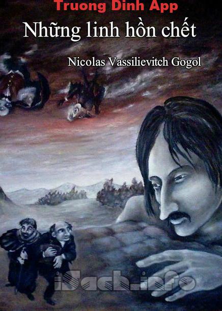 Những Linh Hồn Chết – Nikolai Vasilyevich Gogol