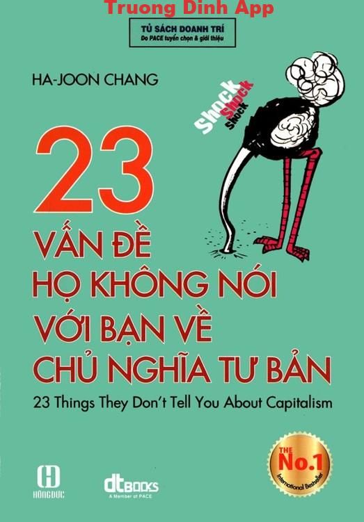 23 Vấn Đề Họ Không Nói Với Bạn Về Chủ Nghĩa Tư Bản – Ha-Joon Chang