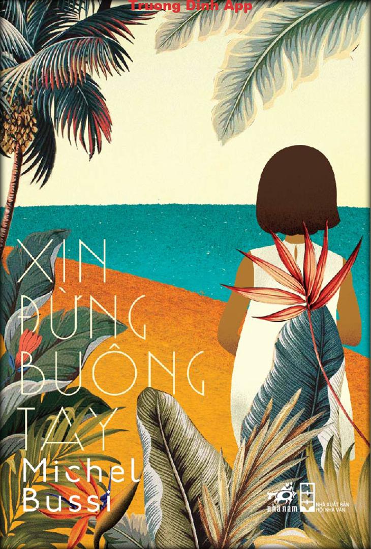 Xin Đừng Buông Tay – Michel Bussi