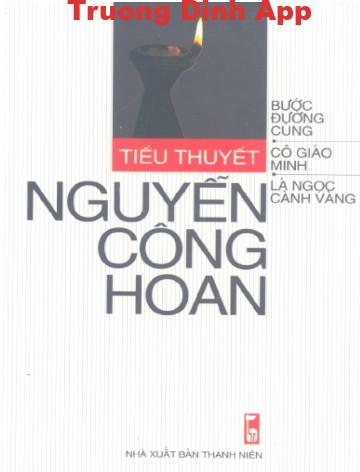 Tiểu Thuyết Nguyễn Công Hoan – Nguyễn Công Hoan