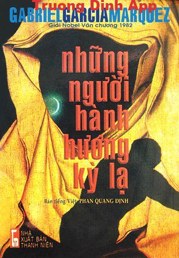 Những Người Hành Hương Kỳ Lạ – Gabriel Garcia Márquez