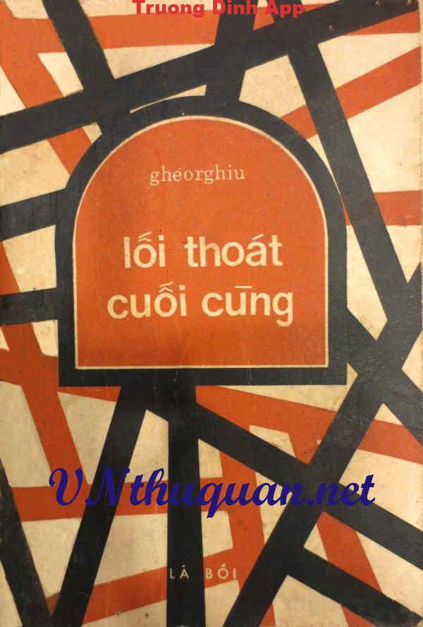 Lối Thoát Cuối Cùng – Virgil Gheorghiu