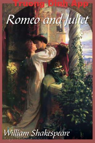 Romeo and Juliet – William Shakespeare  Sách Nói