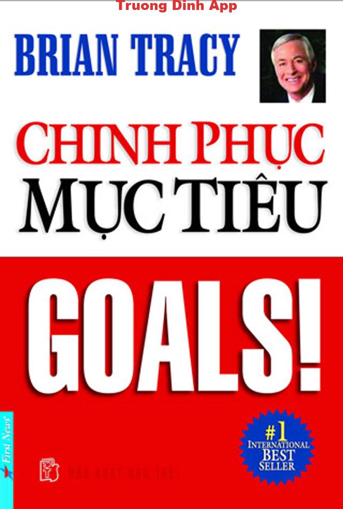 Chinh Phục Mục Tiêu – Brian Tracy