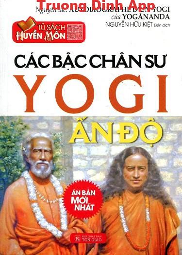 Các Bậc Chân Sư Yogi Ấn Độ – Yogananda