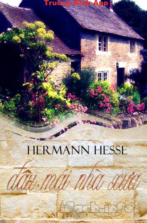 Đâu Mái Nhà Xưa – Hermann Hesse  Sách Nói