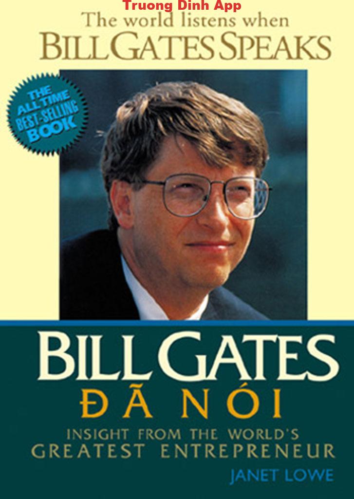 Bill Gates Đã Nói – Janet Lowe