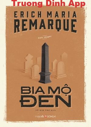 Bia Mộ Đen – Erich Maria Remarque