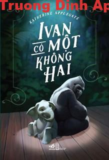 Ivan Có Một Không Hai – Katherine Applegate