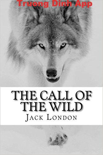 The Call of the Wild – Jack London  Sách Nói