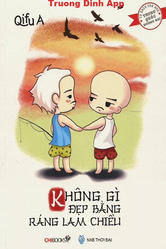 Không Gì Đẹp Bằng Ráng Lam Chiều – Qifu A