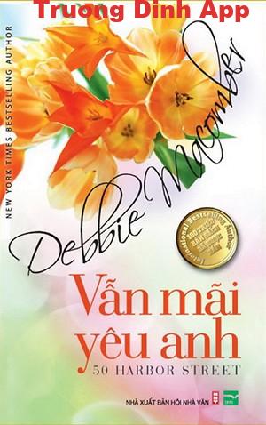 Vẫn Mãi Yêu Anh – Debbie Macomber