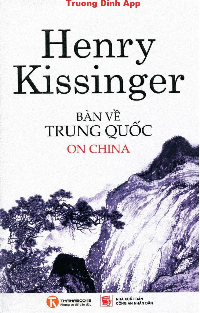 Bàn về Trung Quốc – Henry A. Kissinger