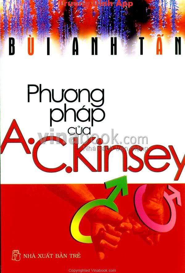 Phương Pháp Của A.C.Kinsey – Bùi Anh Tấn