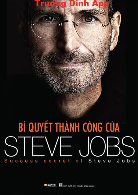 Bí Quyết Thành Công Của Steve Jobs – Kim Thác Đao