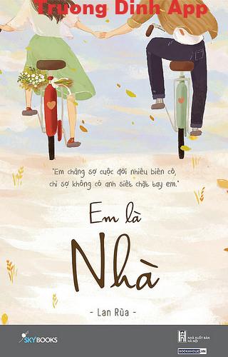 Em Là Nhà – Lan Rùa