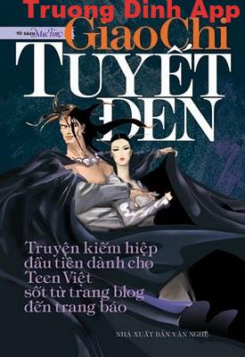 Tuyết Đen – Giao Chi