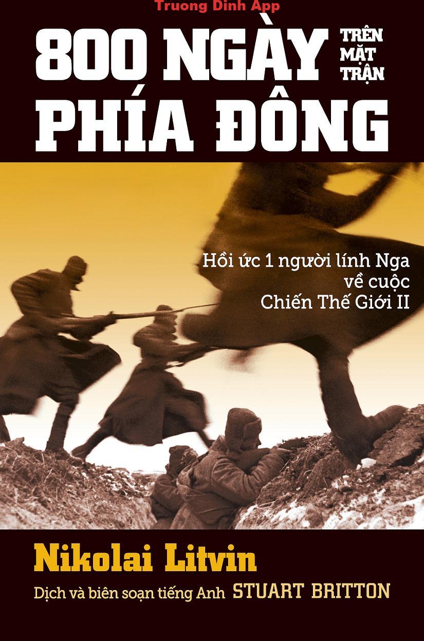 800 Ngày Trên Mặt Trận Phía Đông – Nikolai Litvin