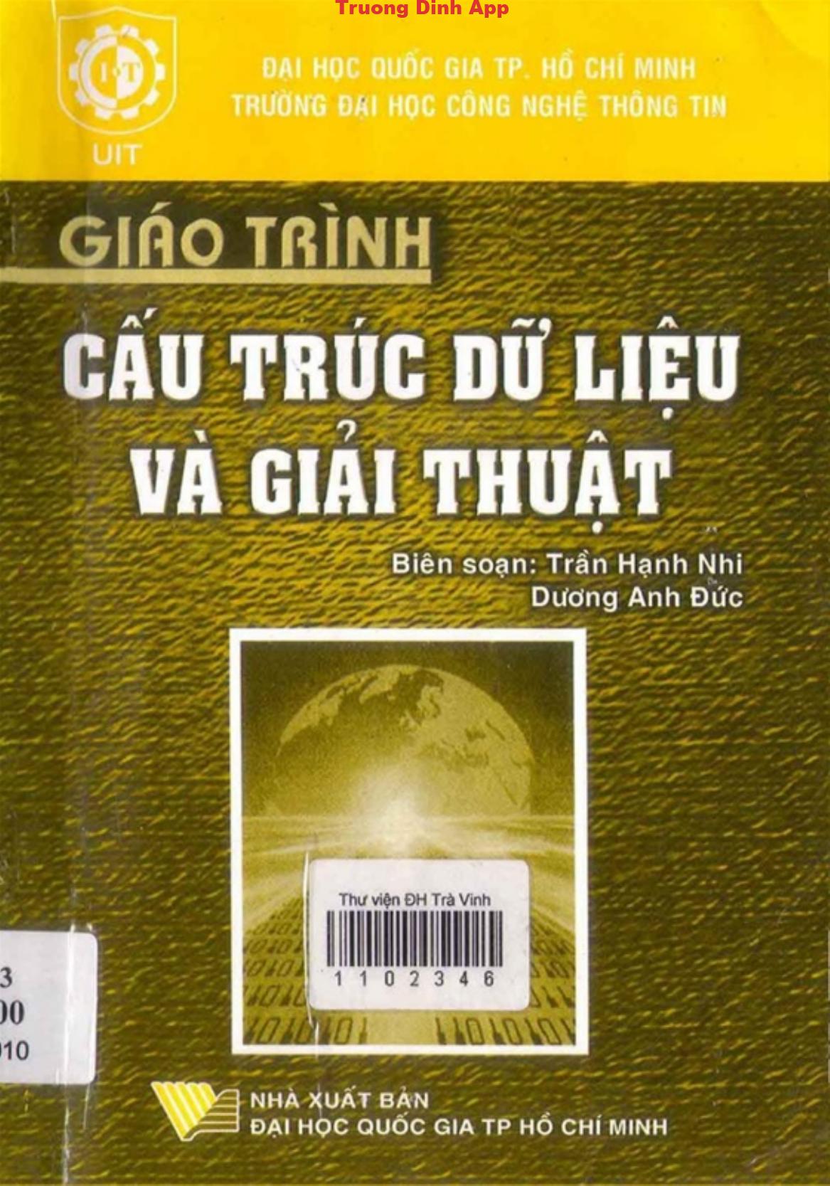 Giáo Trình Cấu Trúc Dữ Liệu Và Giải Thuật – Trần Hạnh Nhi & Dương Anh Đức