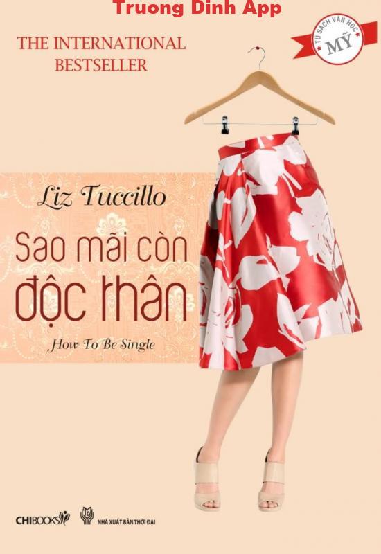 Sao Mãi Còn Độc Thân – Liz Tuccillo