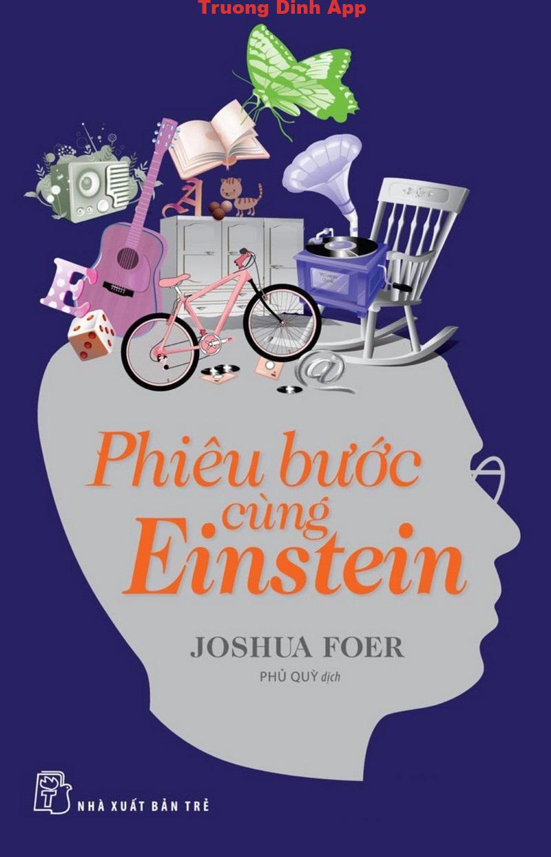 Phiêu Bước Cùng Einstein – Joshua Foer