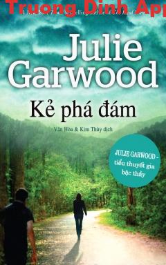 Kẻ Phá Đám – Julie Garwood