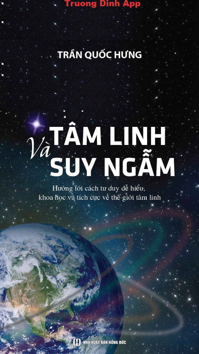 Tâm Linh Và Suy Ngẫm – Trần Quốc Hưng