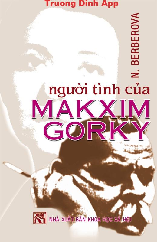 Người Tình Của Makxim Gorky – Nina Berberova