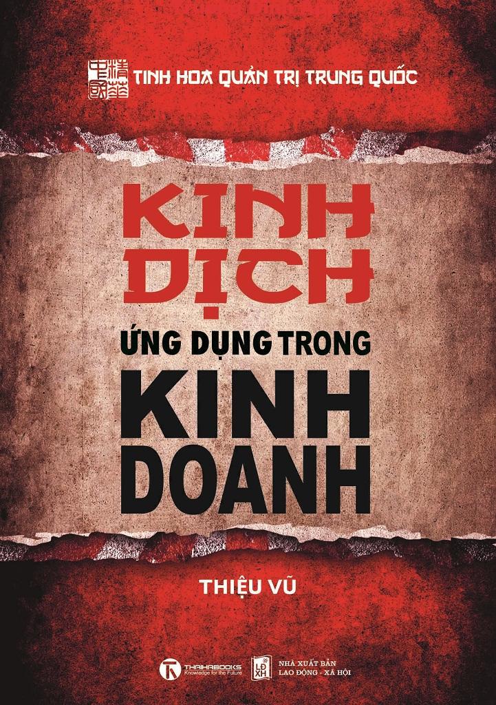 Kinh Dịch Ứng Dụng Trong Kinh Doanh – Thiệu Vũ